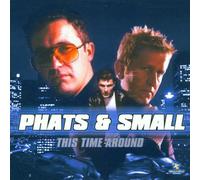 Phats & Small - This Time Around