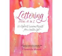 Phawnda Moore Lettering From A to Z (Tascabile)