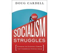 PhD Doug Cardell Why Socialism Struggles (Copertina rigida)