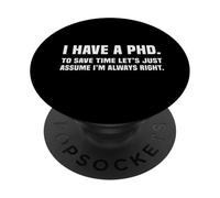 PHD Ho una scuola di dottorato divertente PopSockets PopGrip Adesivo