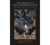 Phd Melinda Fouts The Bridge to Transformation (Tascabile)