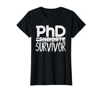 Phd Survivor Shirt Doctorate Graduation Maglietta, Donna, Nero, S