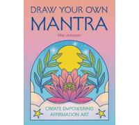 Phe Johnson Draw Your Own Mantra (Tascabile)
