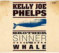 Phelps, Kelly Joe - BROTHER, SINNER & THE..