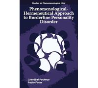 Phenomenological-hermeneutical Approach to Borderline Personality Disorder