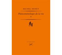 Phénoménologie de la vie: Tome 5