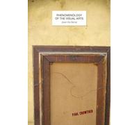 Phenomenology of the Visual Arts - Even the Frame