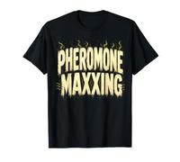 Pheromone Maxxing Divertente Virale Incontri Trend Meme Maglietta