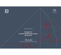 PHI bari 2017. Da piazza del Mercantile a piazza del Ferrarese