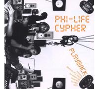 Phi Life Cypher - Playback