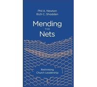 Phil A Newton Rich C Shadden Mending the Nets (Copertina rigida)