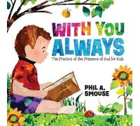 Phil A Smouse With You Always (Copertina rigida)