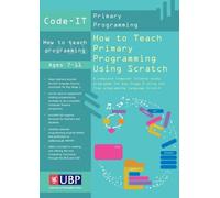 Phil Bagge Code-It: How To Teach Primary Programming Using Scratch (Tascabile)