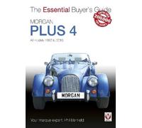 Phil Benfield Morgan Plus 4 (Tascabile) Essential Buyer's Guide