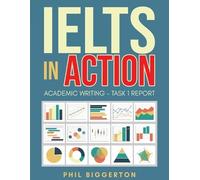 Phil Biggerton IELTS in Action (Tascabile)