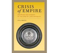 Phil Booth Crisis of Empire (Tascabile) Transformation of the Classical Heritage