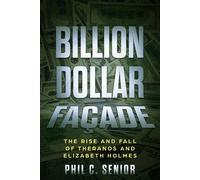 Phil C Senior Billion Dollar Facade (Tascabile)