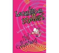 Phil Callaway Laughing Matters (Tascabile)