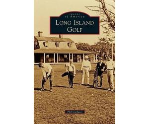 Phil Carlucci Long Island Golf (Copertina rigida)