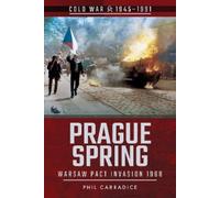 Phil Carradice Prague Spring (Tascabile) Cold War 1945-1991