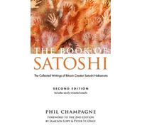 Phil Champagne The Book of Satoshi (Copertina rigida)