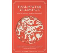 Phil Chan Final Bow for Yellowface (Tascabile)