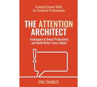 Phil Charles The Attention Architect (Tascabile)