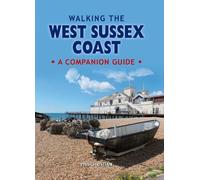 Phil Christian Walking the West Sussex Coast (Copertina rigida)