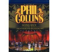 Phil Collins - Going Back: Live At Roseland Ballroom Nyc