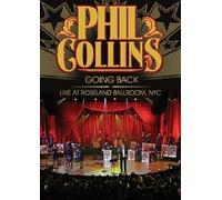 Phil Collins - Going Back/Live at the Roseland Ballroom NYC