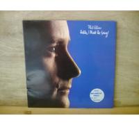 Phil Collins / Hello, I Must Be Going!