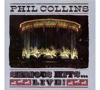 Phil Collins - Serious Hits… Live!
