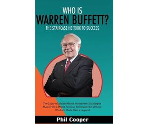 Phil Cooper Who is Warren Buffett? (Copertina rigida)