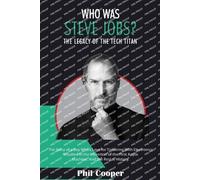 Phil Cooper Who Was Steve Jobs? (Tascabile)
