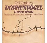 Phil Coulter - Dornenvögel (the thorn birds) / Vinyl single [Vinyl-Single 7'']