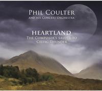Phil Coulter - Heartland / Composer's Salute to Celtic Thunder by Phil Coulter (2011) Audio CD