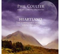 Phil Coulter Heartland/The Composer's Salute To Celtic Thunder (CD)