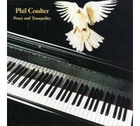 Phil Coulter Peace & Tranquility (CD)