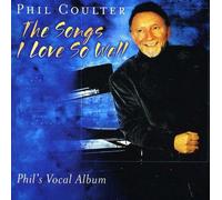 Phil Coulter The Songs I Love So Well: Phil's Vocal Album (CD)