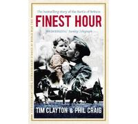 Phil Craig Tim Clayton Finest Hour (Tascabile)