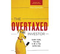 Phil Demuth The Overtaxed Investor (Copertina rigida)
