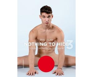 Phil Dlab Nothing to Hide 3. Young Men from Slovakia (Copertina rigida)