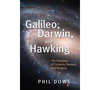 Phil Dowe Galileo, Darwin, and Hawking (Tascabile)