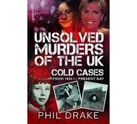 Phil Drake Unsolved Murders of the UK (Copertina rigida)