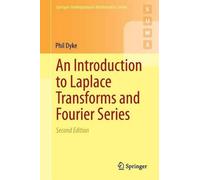 Phil Dyke An Introduction to Laplace Transforms and Fourier Series (Tascabile)