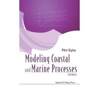 Phil Dyke Modelling Coastal And Marine Processes (2nd Edition) (Tascabile)
