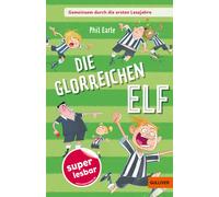 Phil Earle Stev Gemeinsam durch die ersten Lesejahre. Die glorreiche (Tascabile)
