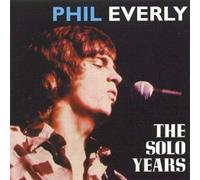 Phil Everly - The Solo Years