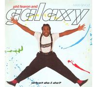 Phil Fearon & Galaxy - What Do I Do? [Vinyl Single 12'']