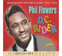 Phil Flowers D.C. Rider: Washington Rhythm & Blues 1958-1962 (CD) Album
